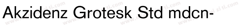 Akzidenz Grotesk Std mdcn字体转换